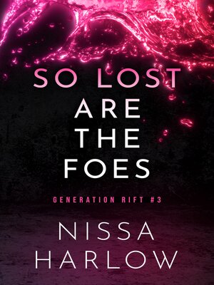 cover image of So Lost Are the Foes